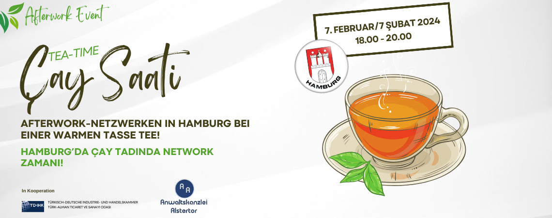 7. Februar, Hamburg – TD-IHK Tea-Time, Netzwerkveranstaltung mit Impulsvortrag